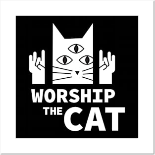 Worship the Cat Posters and Art